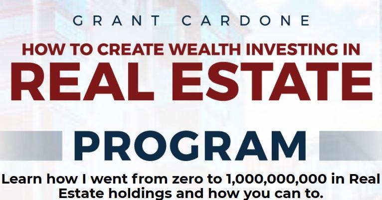 Grant Cardone Real Estate Program - How To Create Wealth Investing in Real Estate