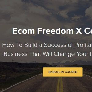 Dan Vas - Ecom Freedom X Course 2019