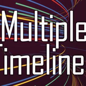 NLP Eternal - Multiple Timelines