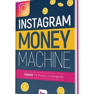 Instagram Money Machine