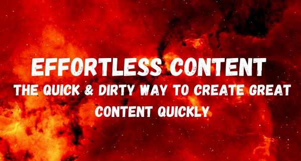 effortless-content-the-quick-dirty-way effortless-content-the-quick-dirty-way