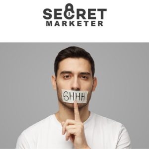 Secret Marketer - Top Secret Strategies In 2023