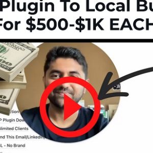sell-this-plugin-to-local-businesses-for-500-1k-each