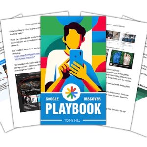 tony-hill-google-discover-playbook
