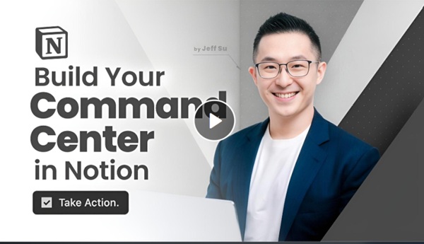 build-your-command-center-in-notion-jeff-su build-your-command-center-in-notion-jeff-su